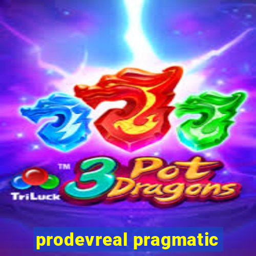 prodevreal pragmatic